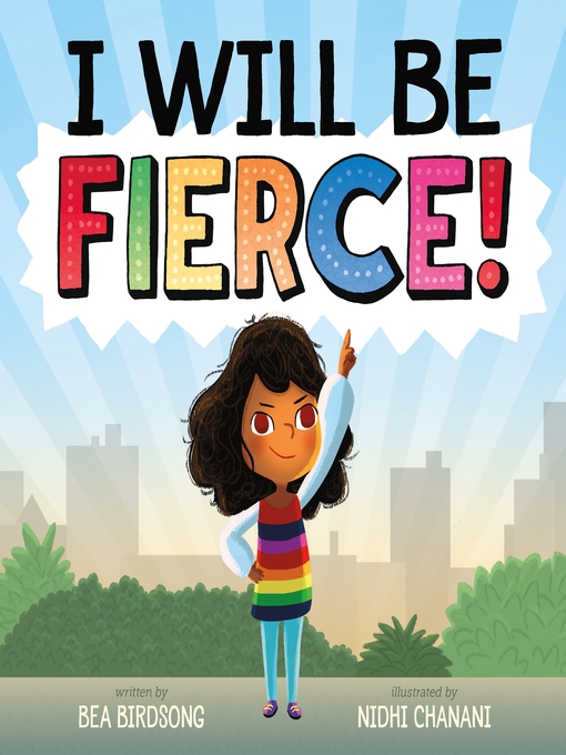 Title details for I Will Be Fierce by Bea Birdsong - Available